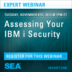 SEA Live Webcast - Assessing your IBM i Security